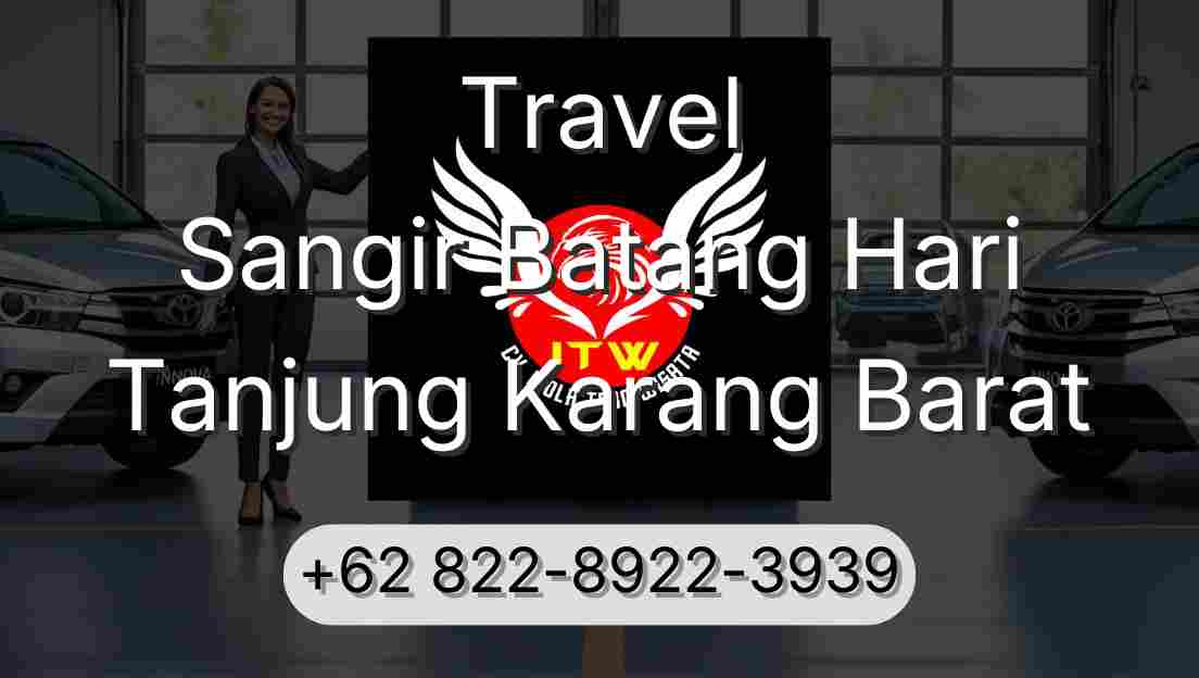 Travel Sangir Batang Hari Tanjung Karang Barat