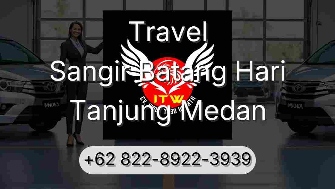 Travel Sangir Batang Hari Tanjung Medan