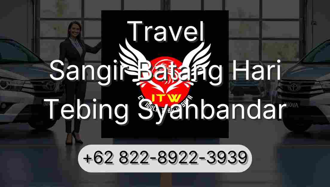 Travel Sangir Batang Hari Tebing Syahbandar