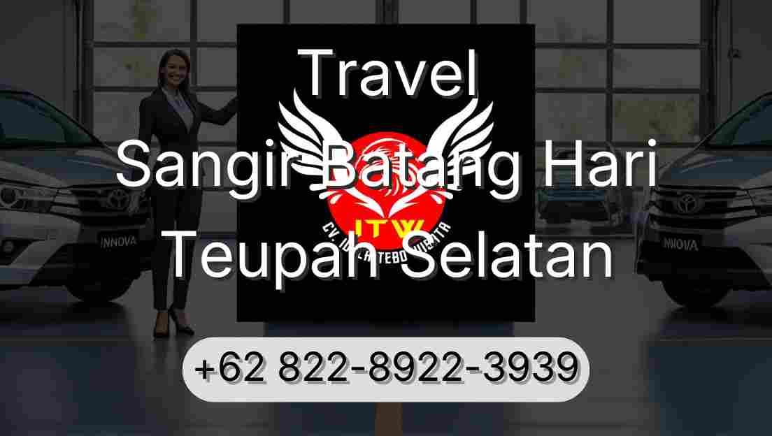 Travel Sangir Batang Hari Teupah Selatan