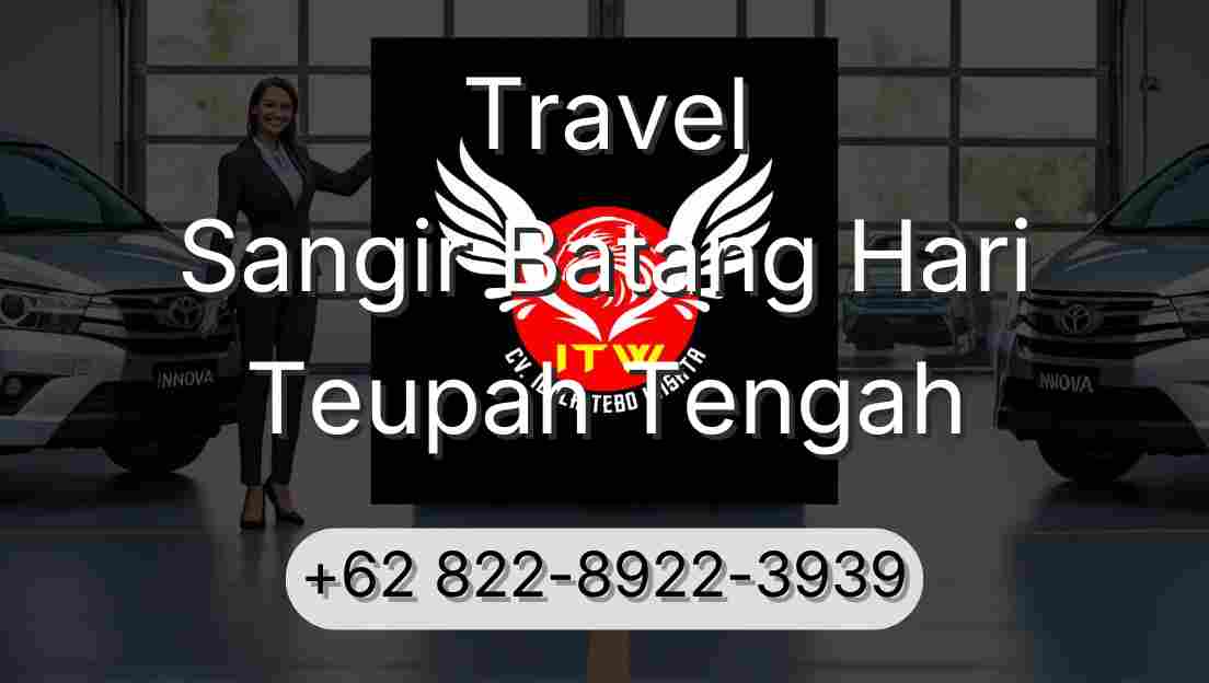 Travel Sangir Batang Hari Teupah Tengah