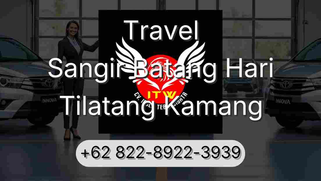 Travel Sangir Batang Hari Tilatang Kamang