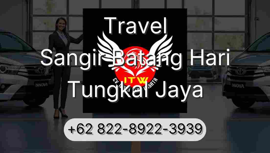 Travel Sangir Batang Hari Tungkal Jaya