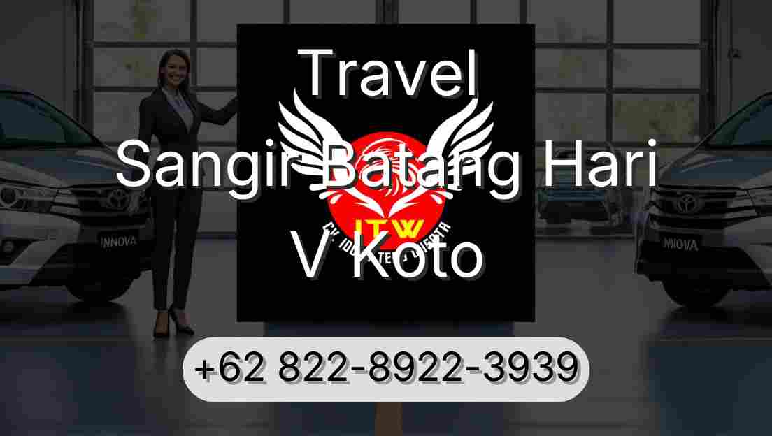 Travel Sangir Batang Hari V Koto