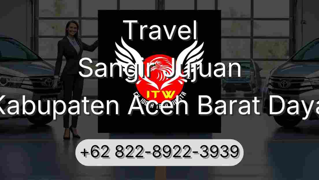 Travel Sangir Jujuan Kabupaten Aceh Barat Daya