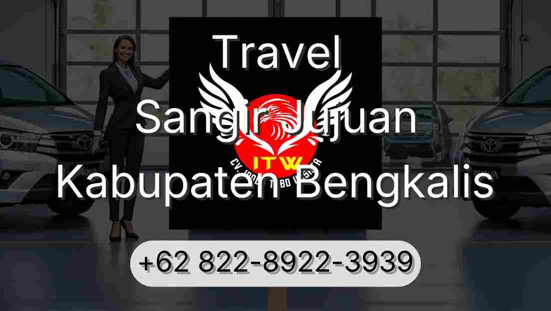 Travel Sangir Jujuan Kabupaten Bengkalis