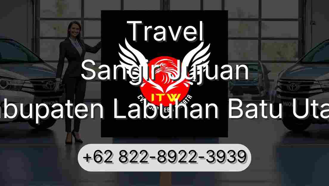 Travel Sangir Jujuan Kabupaten Labuhan Batu Utara