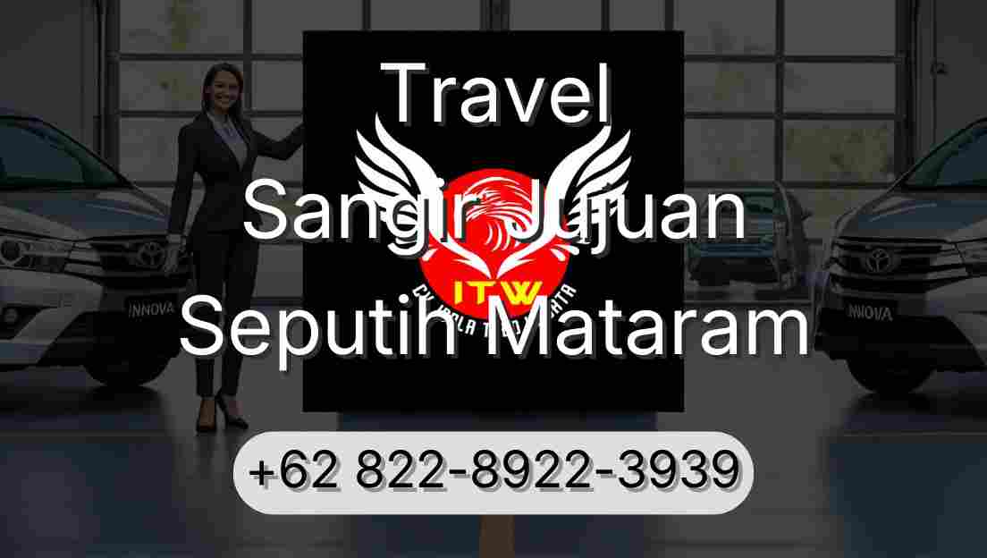 Travel Sangir Jujuan Seputih Mataram