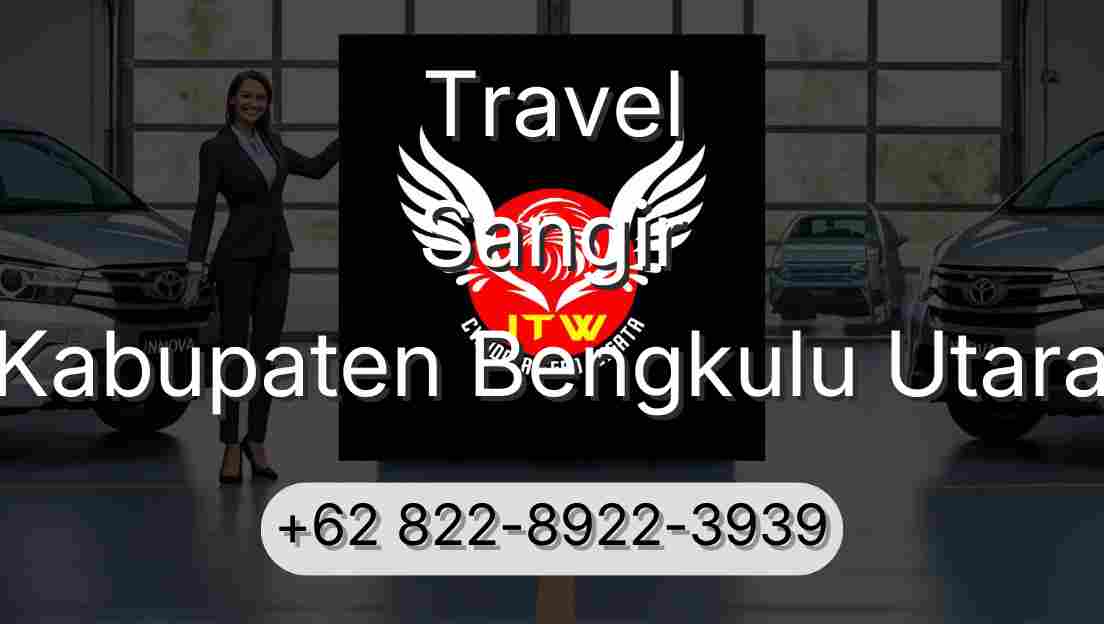 Travel Sangir Kabupaten Bengkulu Utara