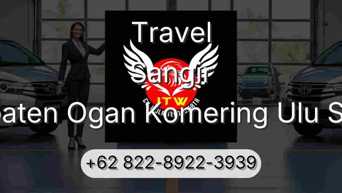 Travel Sangir Kabupaten Ogan Komering Ulu Selatan