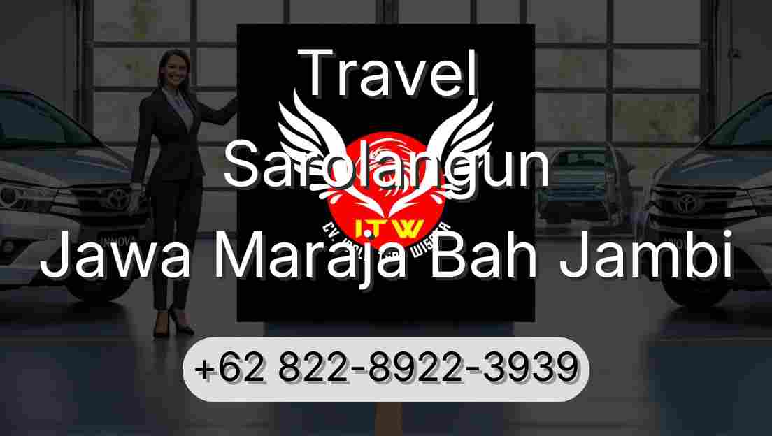 Travel Sarolangun Jawa Maraja Bah Jambi