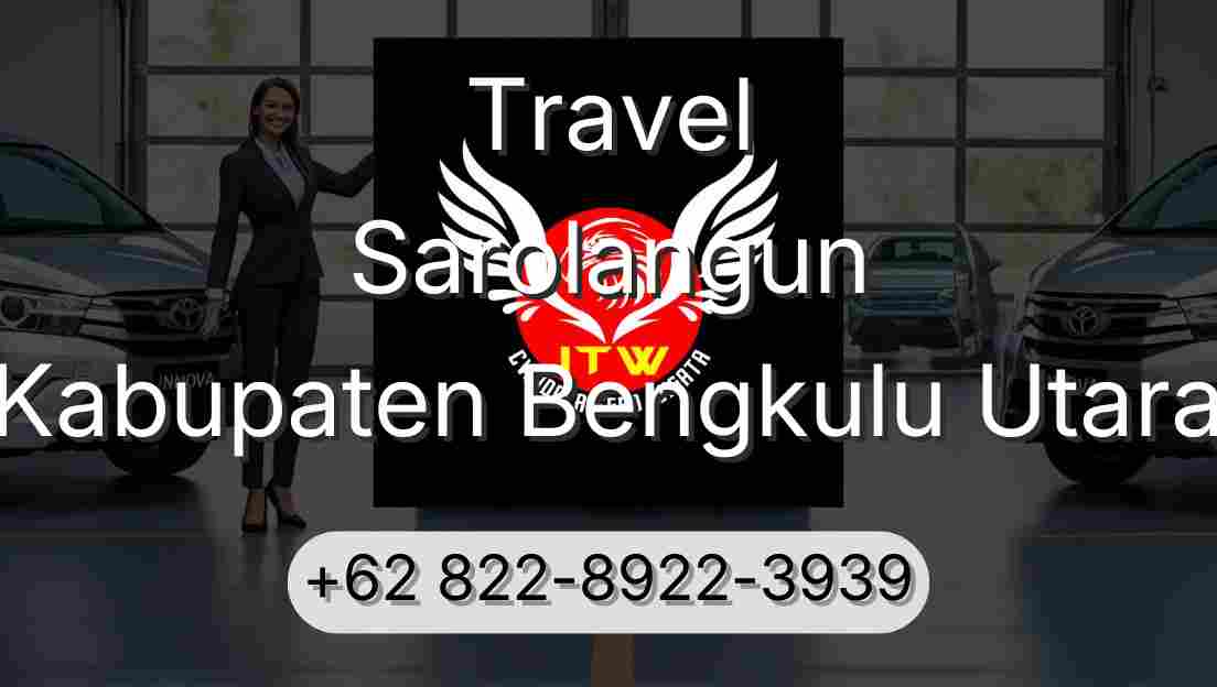 Travel Sarolangun Kabupaten Bengkulu Utara