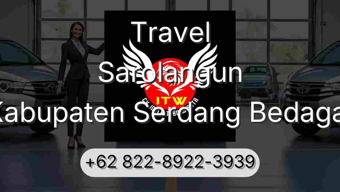 Travel Sarolangun Kabupaten Serdang Bedagai