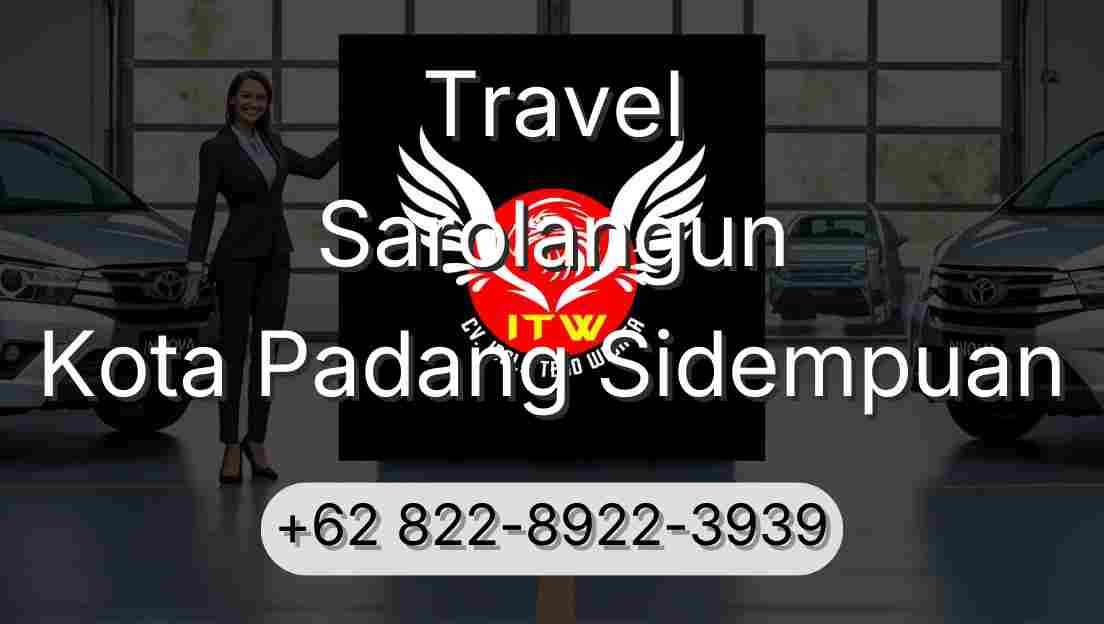Travel Sarolangun Kota Padang Sidempuan