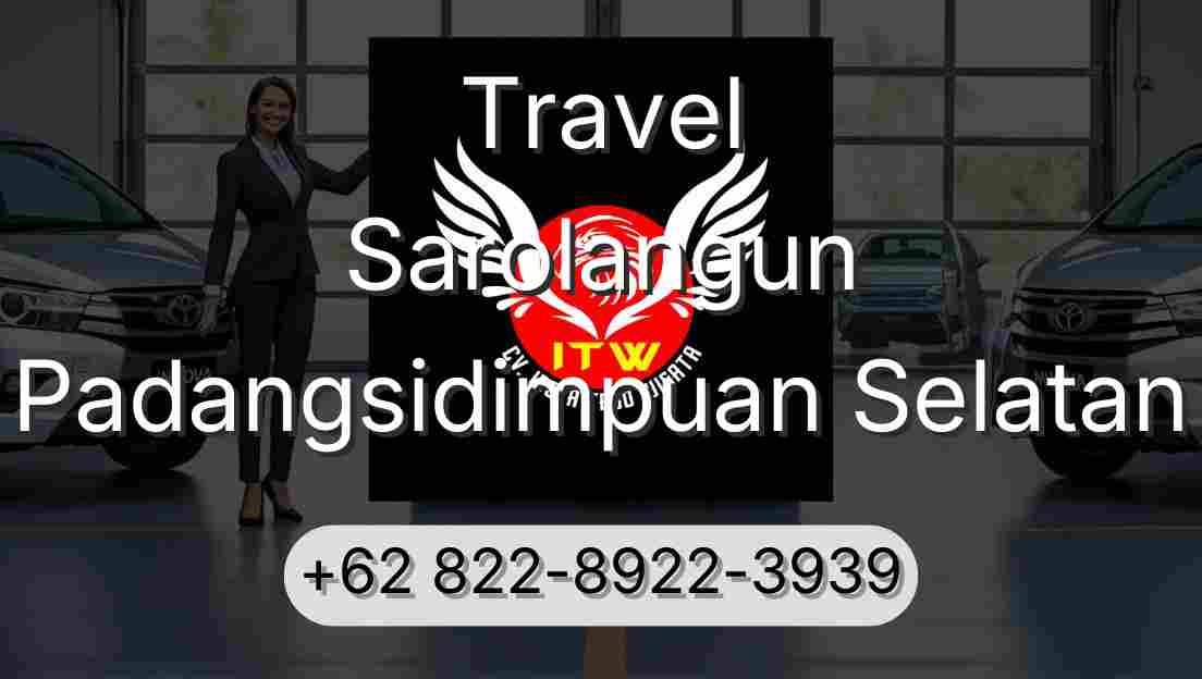 Travel Sarolangun Padangsidimpuan Selatan