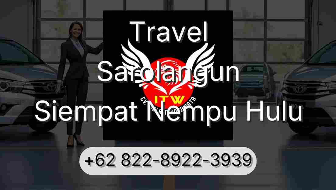 Travel Sarolangun Siempat Nempu Hulu