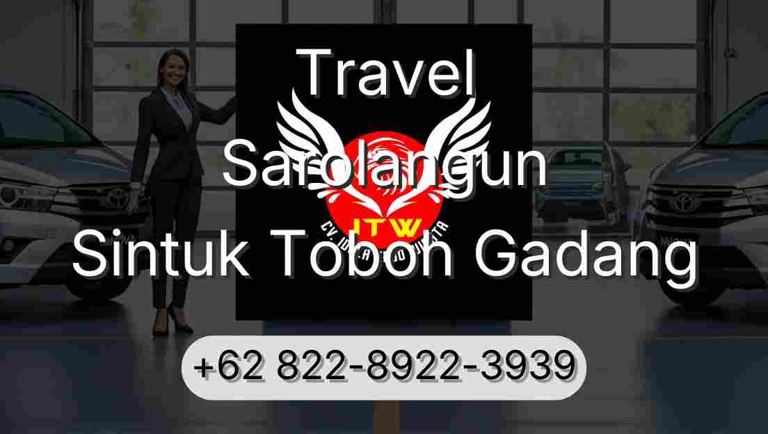 Travel Sarolangun Sintuk Toboh Gadang