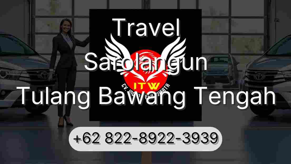Travel Sarolangun Tulang Bawang Tengah