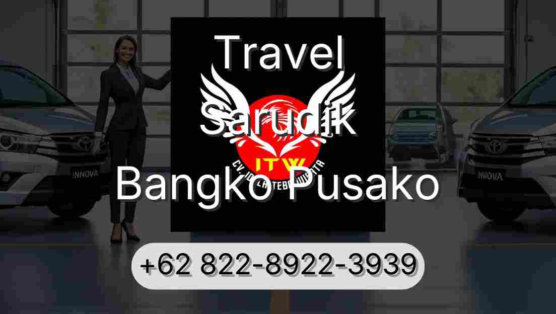 Travel Sarudik Bangko Pusako