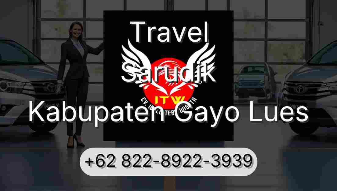 Travel Sarudik Kabupaten Gayo Lues