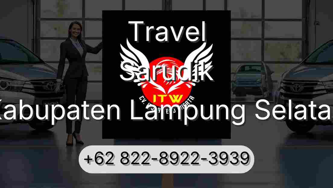 Travel Sarudik Kabupaten Lampung Selatan
