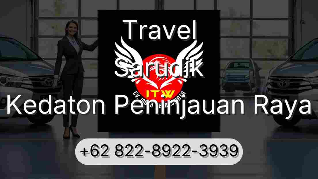 Travel Sarudik Kedaton Peninjauan Raya