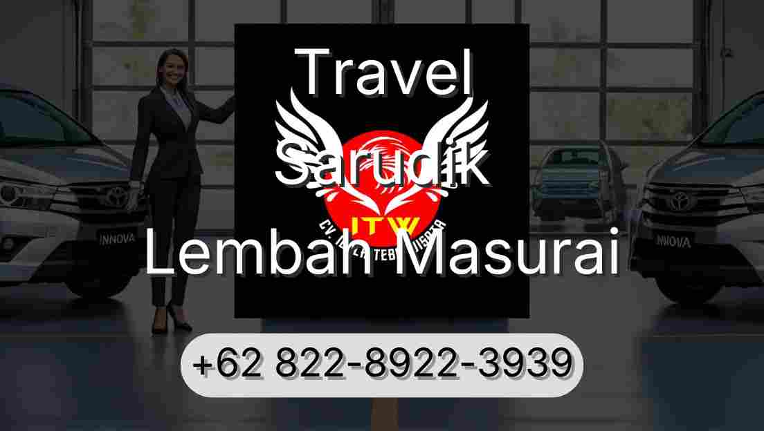 Travel Sarudik Lembah Masurai