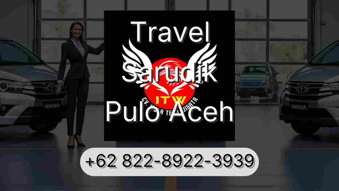 Travel Sarudik Pulo Aceh