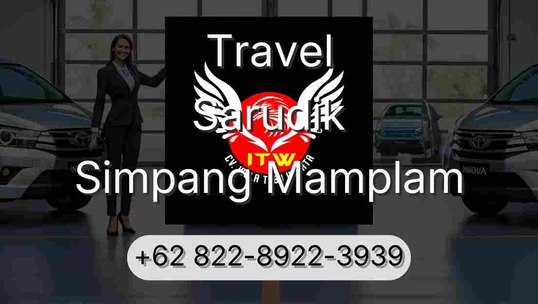 Travel Sarudik Simpang Mamplam