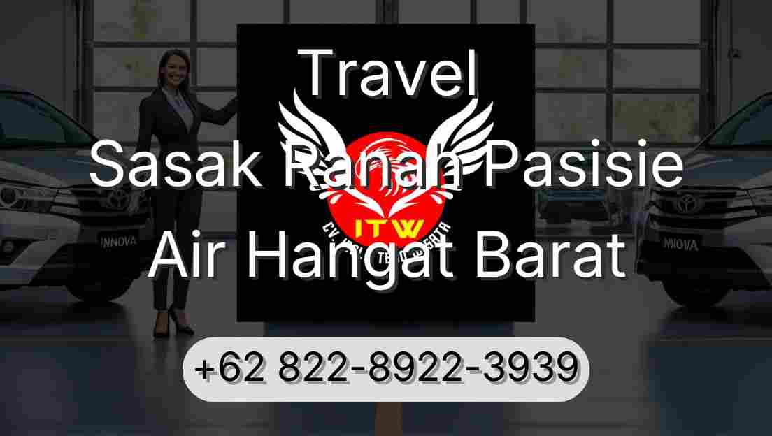 Travel Sasak Ranah Pasisie Air Hangat Barat