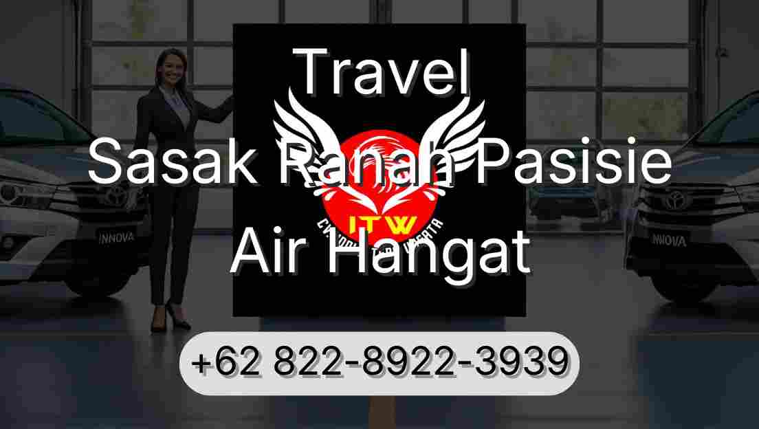 Travel Sasak Ranah Pasisie Air Hangat