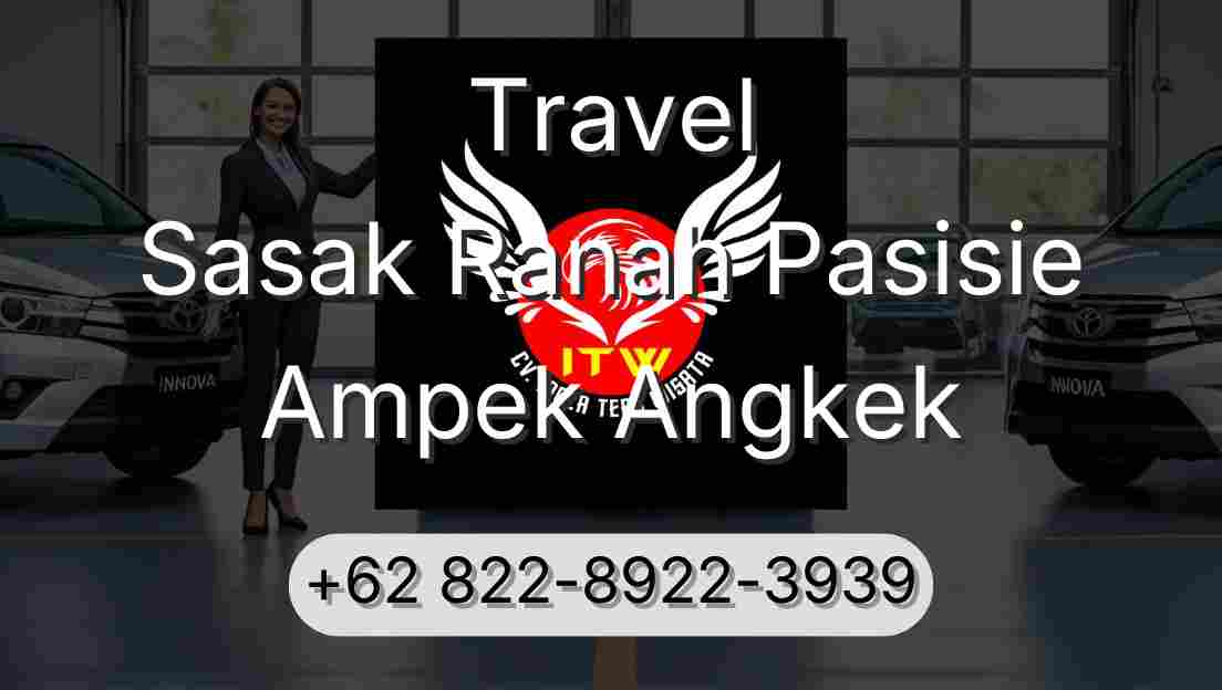 Travel Sasak Ranah Pasisie Ampek Angkek