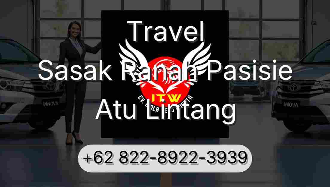 Travel Sasak Ranah Pasisie Atu Lintang