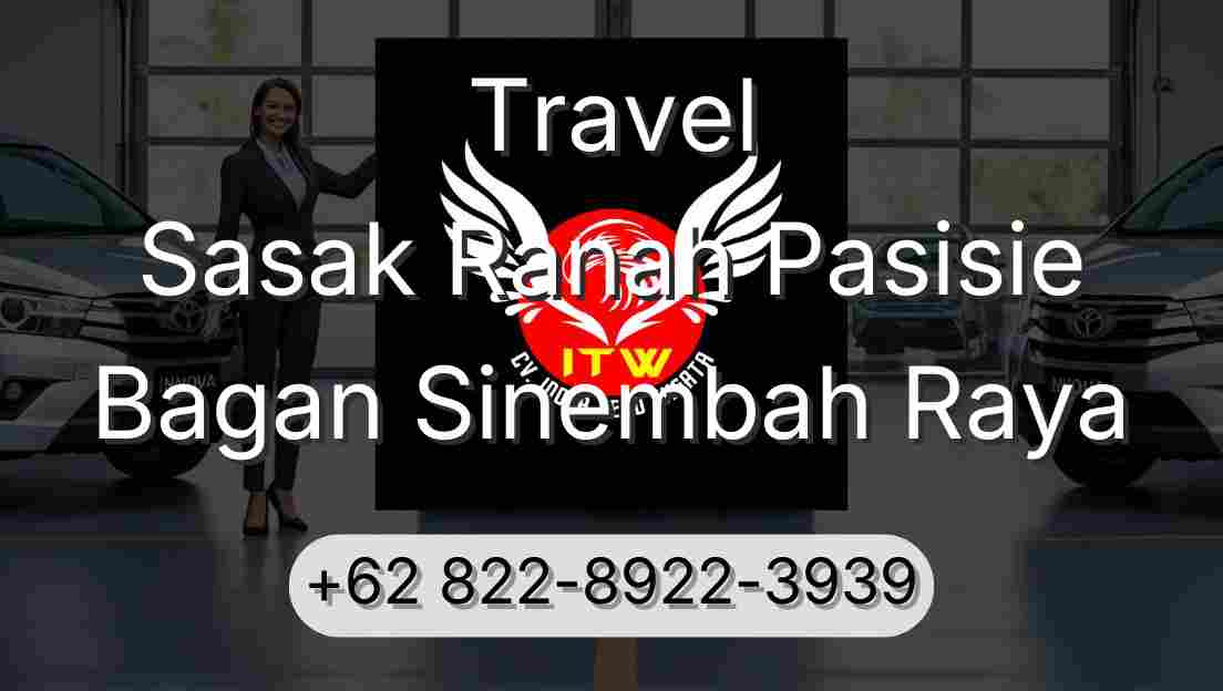 Travel Sasak Ranah Pasisie Bagan Sinembah Raya