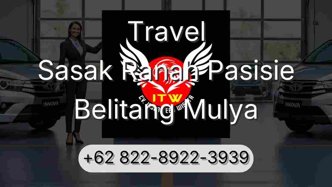 Travel Sasak Ranah Pasisie Belitang Mulya