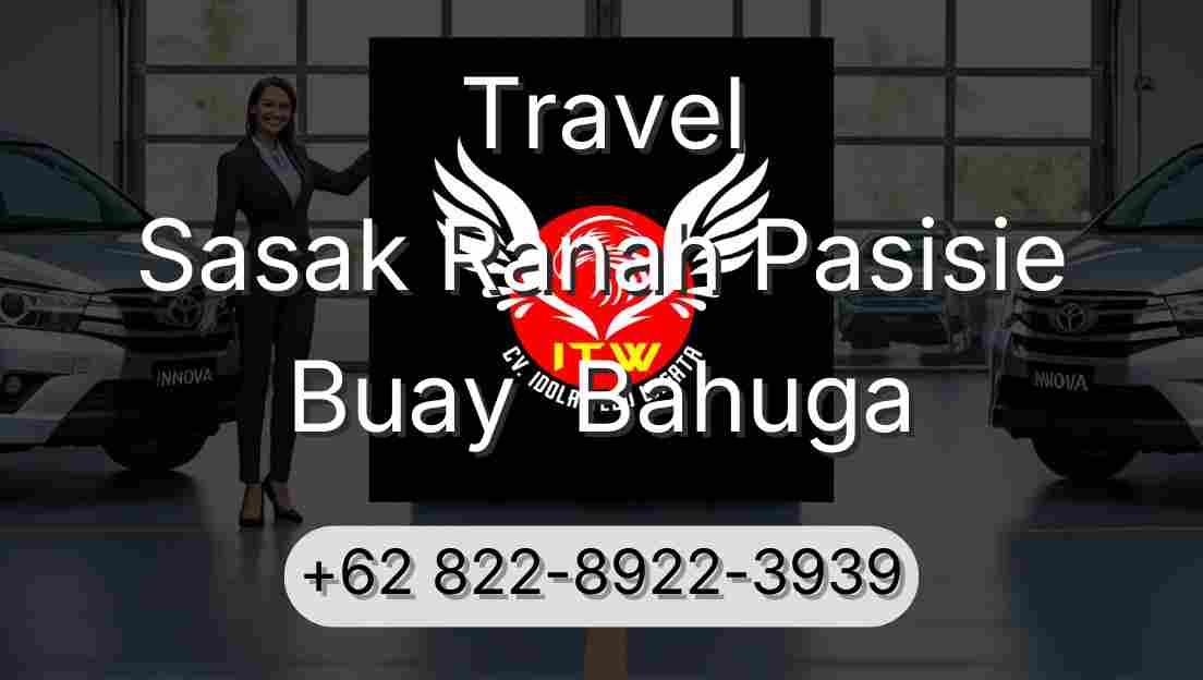 Travel Sasak Ranah Pasisie Buay  Bahuga