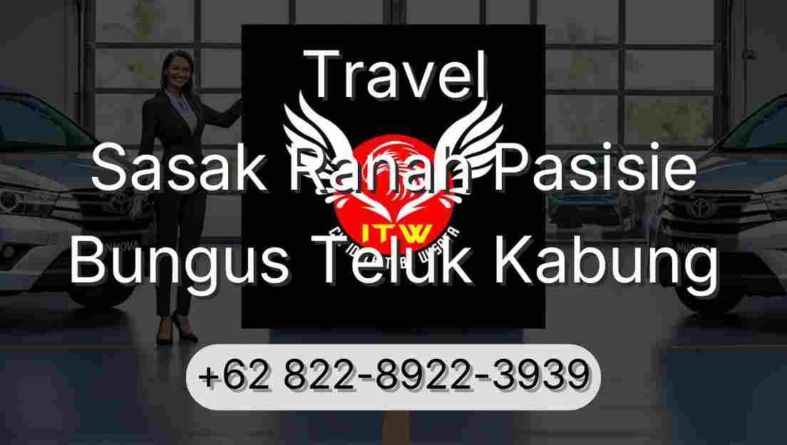 Travel Sasak Ranah Pasisie Bungus Teluk Kabung