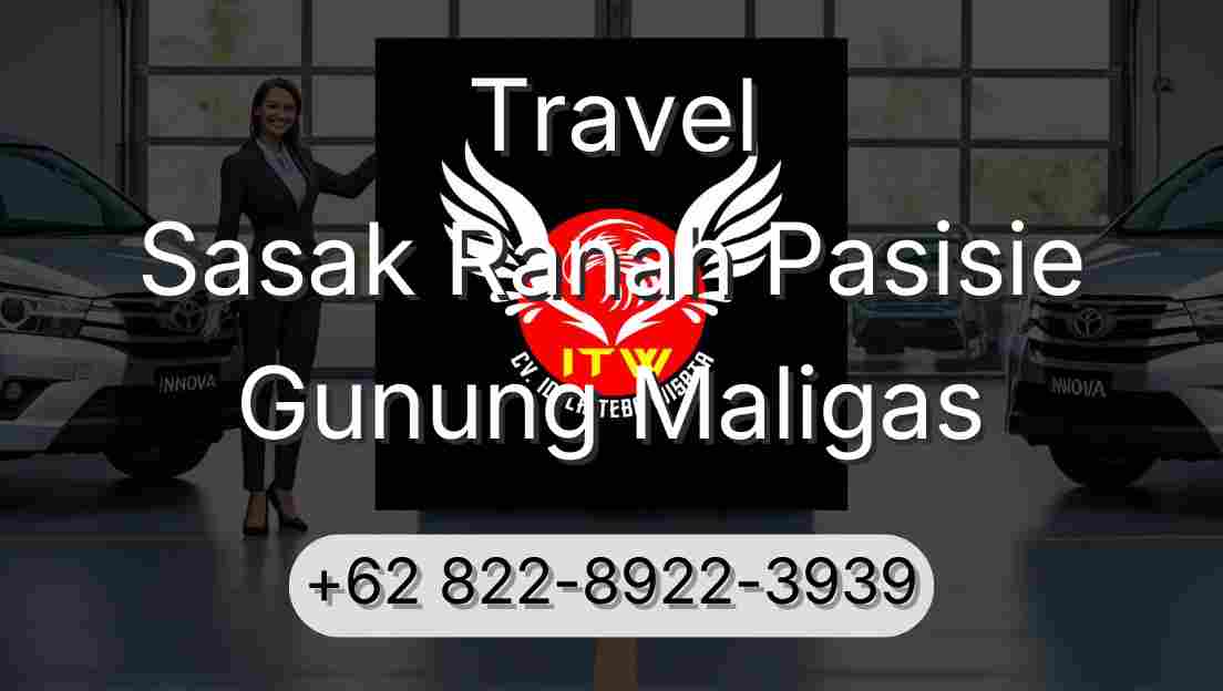 Travel Sasak Ranah Pasisie Gunung Maligas