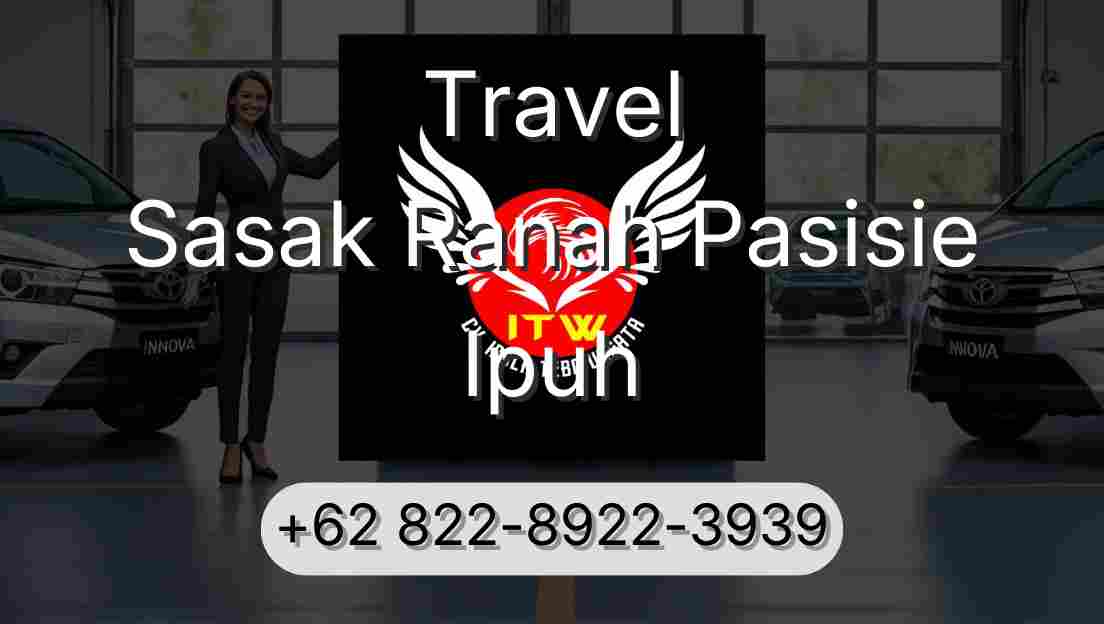 Travel Sasak Ranah Pasisie Ipuh