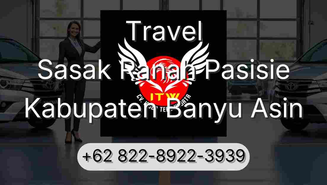 Travel Sasak Ranah Pasisie Kabupaten Banyu Asin