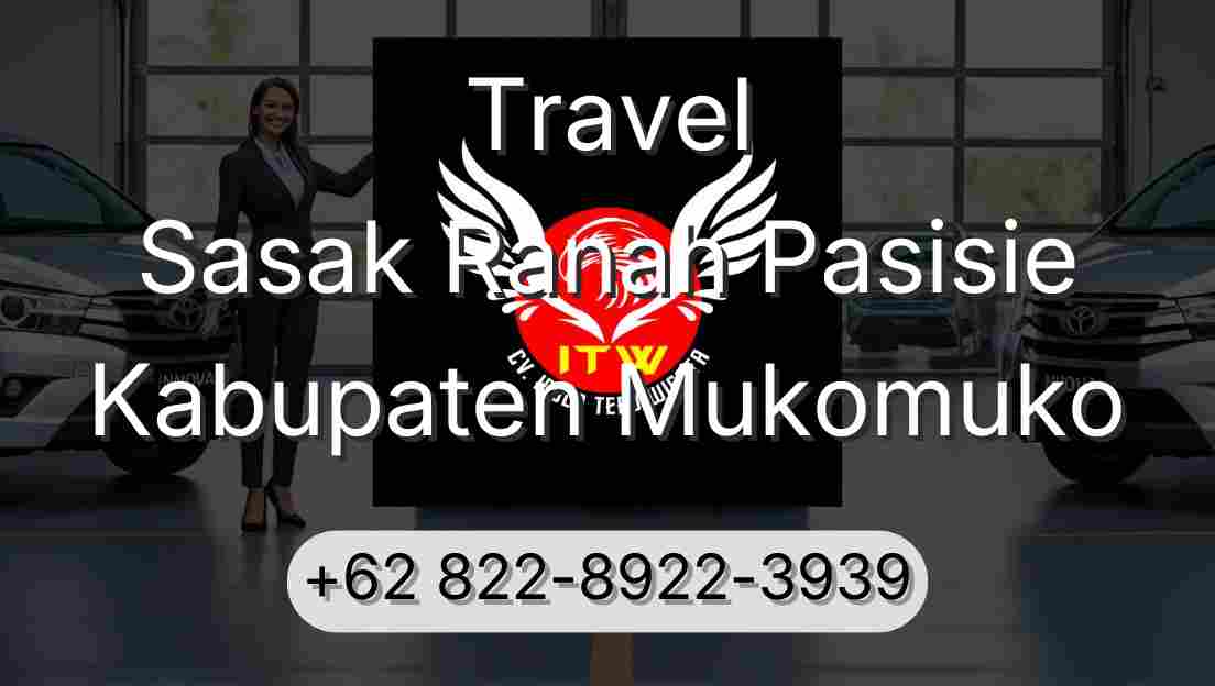 Travel Sasak Ranah Pasisie Kabupaten Mukomuko