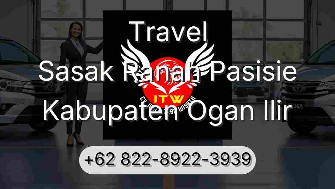 Travel Sasak Ranah Pasisie Kabupaten Ogan Ilir