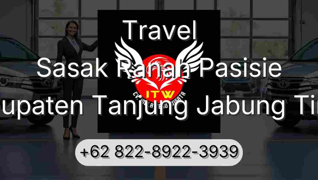 Travel Sasak Ranah Pasisie Kabupaten Tanjung Jabung Timur