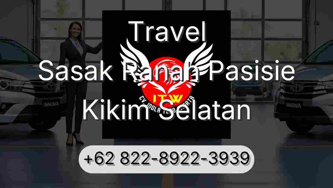 Travel Sasak Ranah Pasisie Kikim Selatan