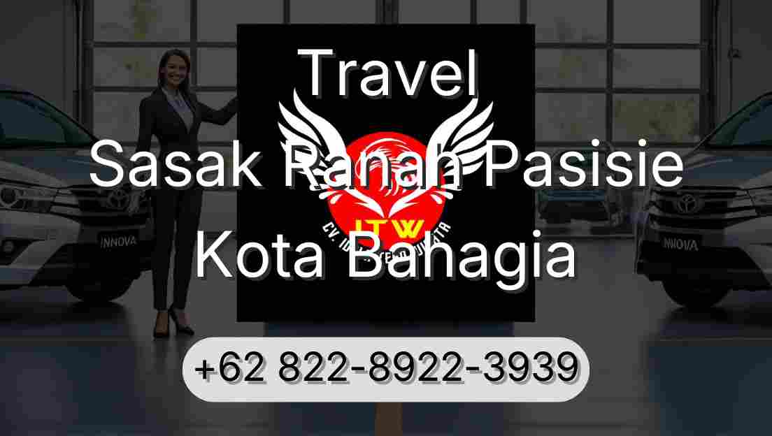Travel Sasak Ranah Pasisie Kota Bahagia