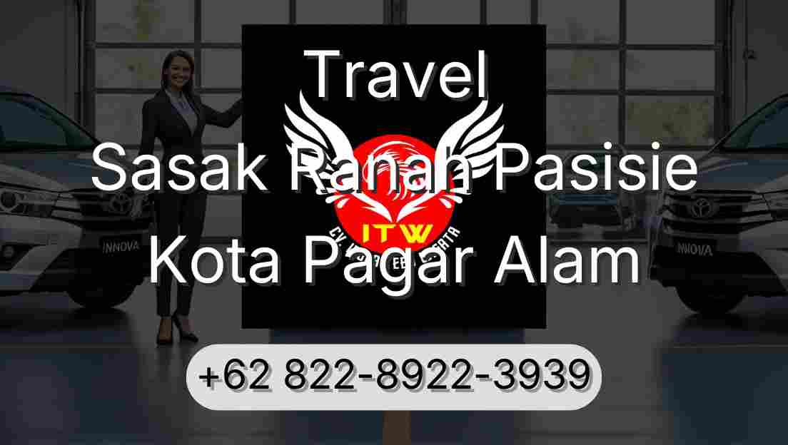 Travel Sasak Ranah Pasisie Kota Pagar Alam