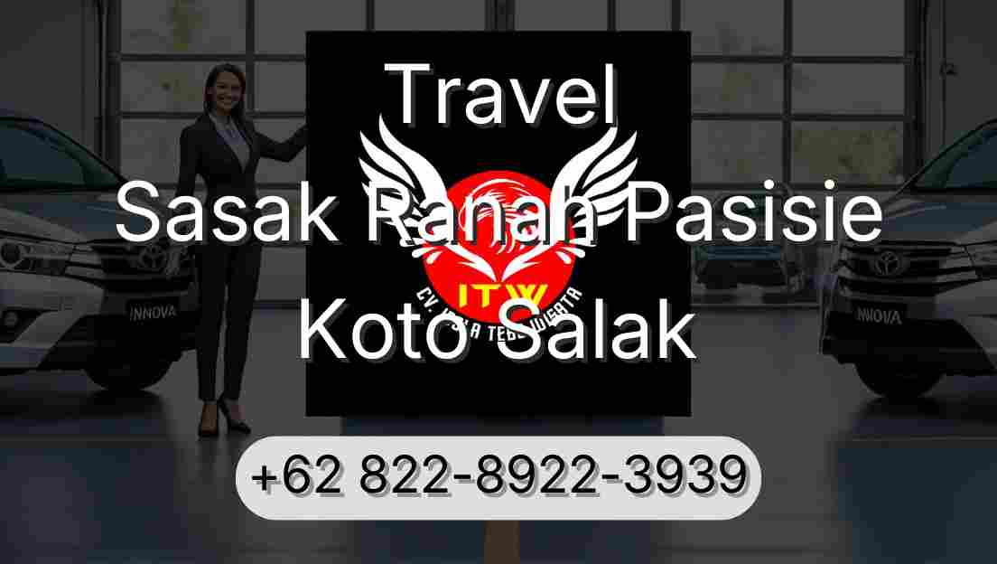 Travel Sasak Ranah Pasisie Koto Salak
