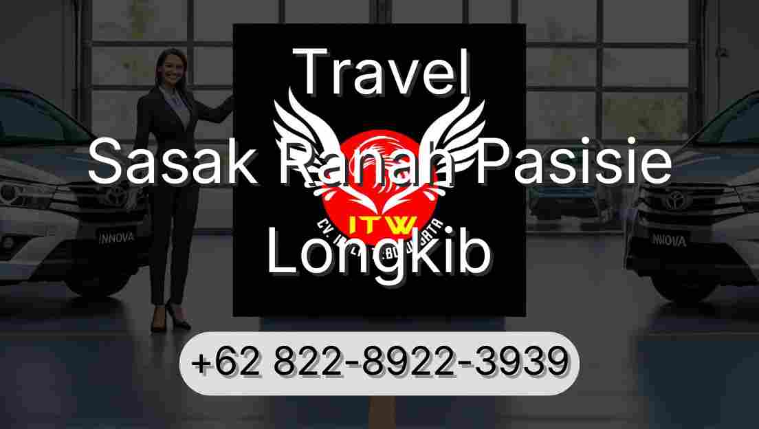 Travel Sasak Ranah Pasisie Longkib