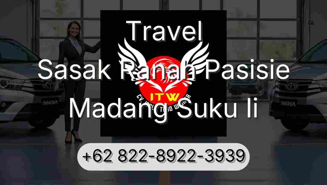 Travel Sasak Ranah Pasisie Madang Suku Ii
