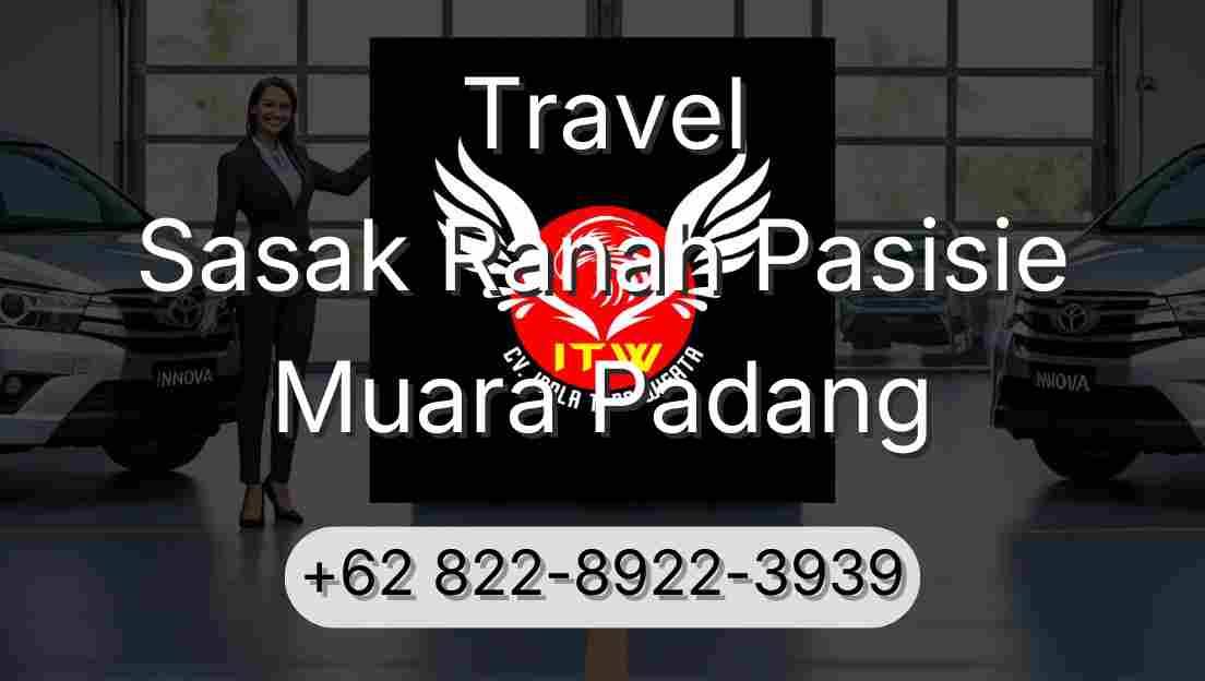 Travel Sasak Ranah Pasisie Muara Padang